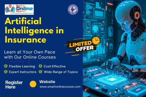 Online Certificate Course on Artificial Intelligence in Insurance Course Expert Online Certificate Course on Artificial Intelligence in Insurance Course Expert