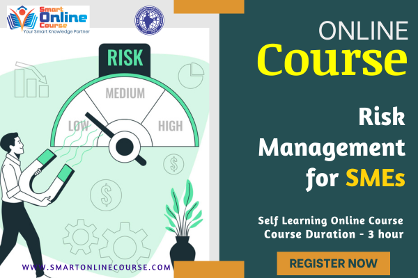 Risk Management for SMEs core course Risk Management for SMEs core course